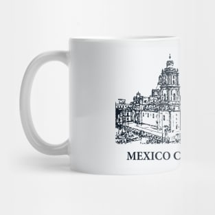 Mexico City - Mexico Mug